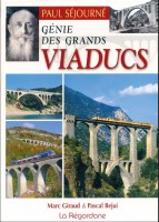 Paul Séjourné! - Génie des grands viaducs